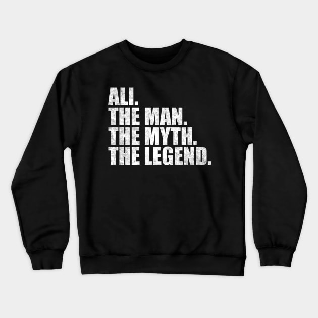 Ali Legend Ali Name Ali given name Crewneck Sweatshirt by TeeLogic